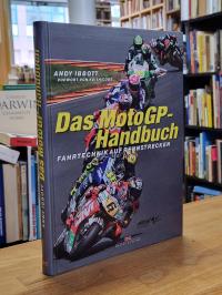 Ibbott, Das MotoGP-Handbuch – Fahrtechnik auf Rennstrecken,