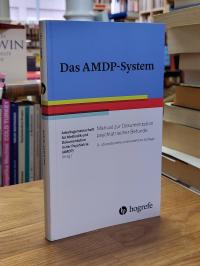 Das AMDP-System – Manual zur Dokumentation psychiatrischer Befunde,