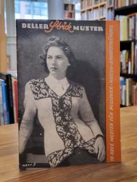 Deller-Modell-Schnitte (Hrsg.), Deller Strick Muster Heft 5,