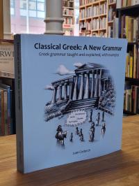 Coderch, Classical Greek – A New Grammar – Greek Grammar Taught and Explained, W