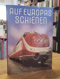 Deutsche Bundesbahn, Auf Europas Schienen – ein Bildwerk,