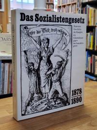 Bartel, Das Sozialistengesetz 1878 – 1890 – Illustrierte Geschichte des Kampfes