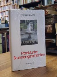 Leweke, Frankfurter Brunnengeschichten,