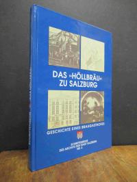Marx, Das „Höllbräu“ zu Salzburg – Geschichte eines Braugasthofes,