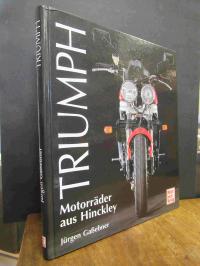 Gaßebner, Triumph – Motorräder aus Hinckley,